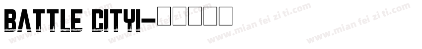 BATTLE CITYI字体转换